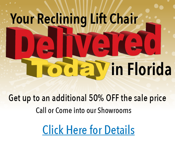 We have 1000s of lift chairs in stock and ready to deliver in Citrus County, FL!